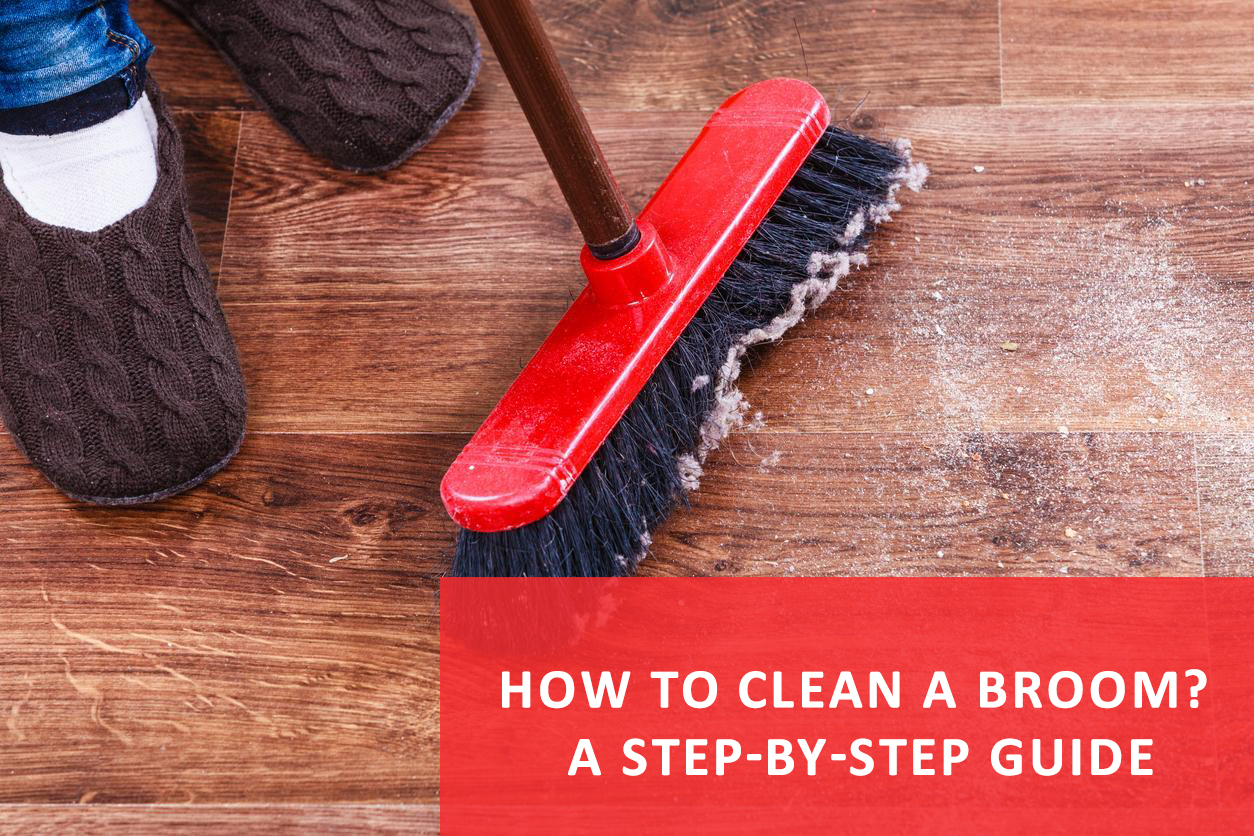 How To Clean A Broom