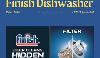 Finish Dishwasher Cleaner Review: Is It Worth Considering?