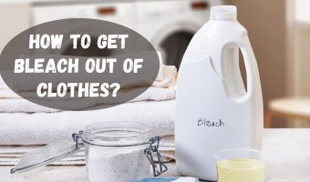 How To Get Bleach Out Of Clothes