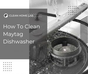 How-To-Clean-Maytag-Dishwasher