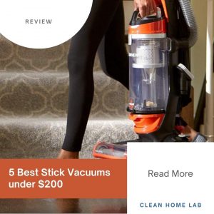 5 Best Stick Vacuums under $200