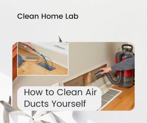 How-to-Clean-Air-Ducts-Yourself